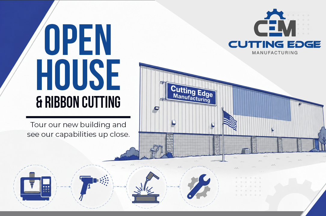 Cutting Edge Manufacturing Open House